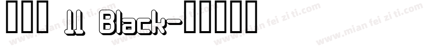 激燃體 11 Black字体转换